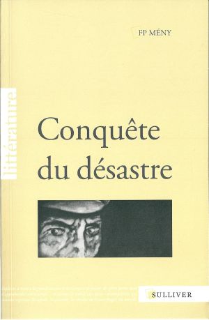 [A lire 214] • Conquête Du Désastre